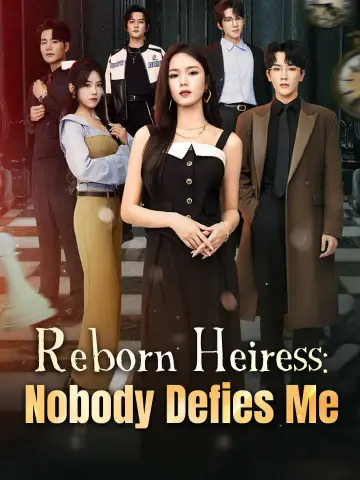Reborn Heiress: Nobody Defies Me poster
