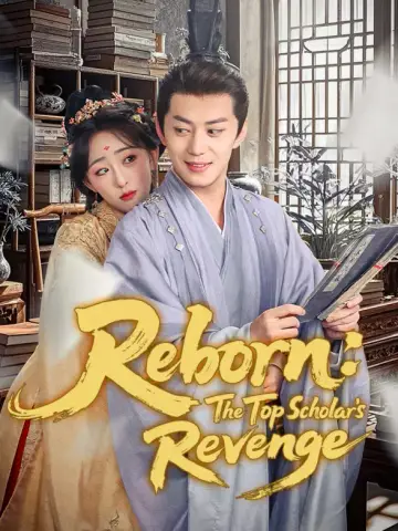 Reborn: The Top Scholar’s Revenge poster