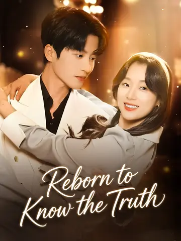 Reborn to Know the Truth