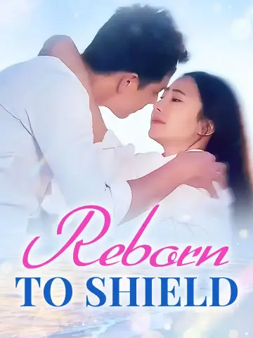 Reborn To Shield poster
