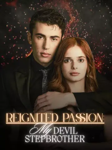 Reignited Passion: My Devil Stepbrother poster