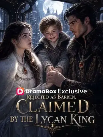 Rejected as Barren,Claimed by the Lycan King poster