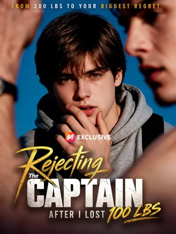Rejecting The Captain After I Lost 100 LBS