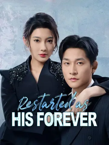 Restarted as His Forever poster