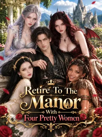 Retire To The Manor With Four Pretty Women poster