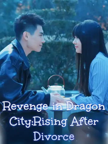 Revenge in Dragon City:Rising After Divorce poster