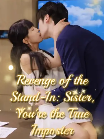 Revenge of the Stand-In: Sister, You're the True Imposter poster