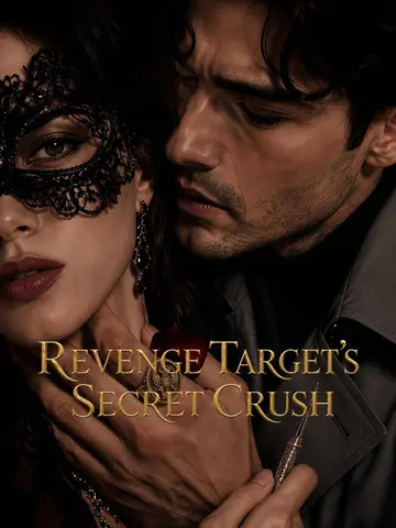 Revenge Target’s Secret Crush