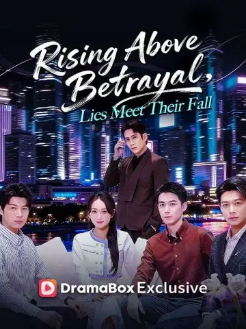 Rising Above Betrayal, Lies Meet Their Fall poster