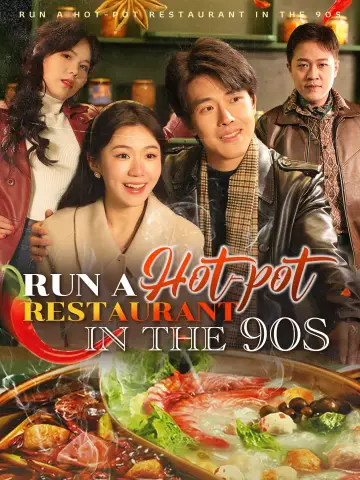 Run a Hot-pot Restaurant in the 90s poster