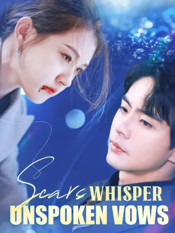 Scars Whisper Unspoken Vows poster