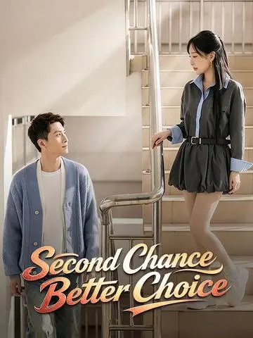 Second Chance, Better Choice