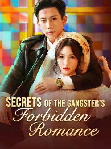 Secrets of the Gangster's Forbidden Romance
