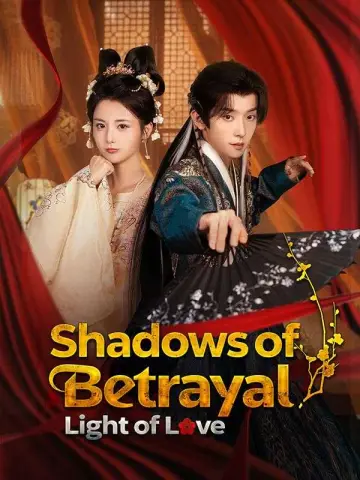 Shadows of Betrayal, Light of Love poster