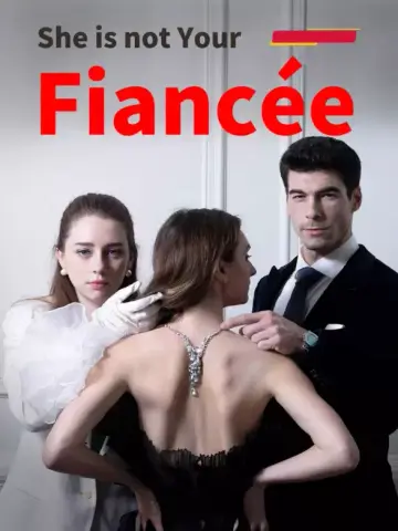 She is not Your Fiancee poster