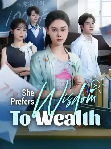 She Prefers Wisdom To Wealth poster