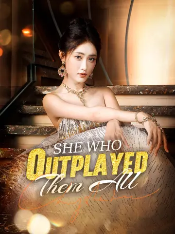She Who Outplayed Them All poster