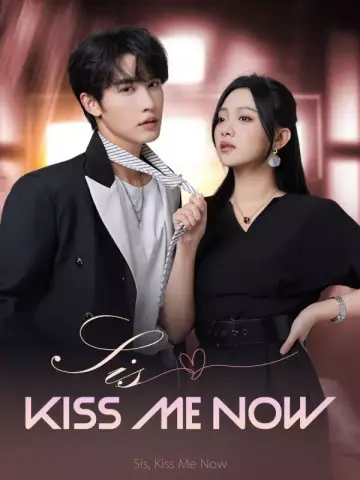 Sis, Kiss Me Now poster