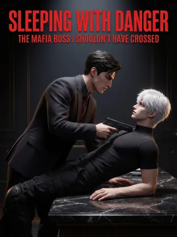 Sleeping With Danger: The Mafia Boss I Shouldn't Have Crossed poster