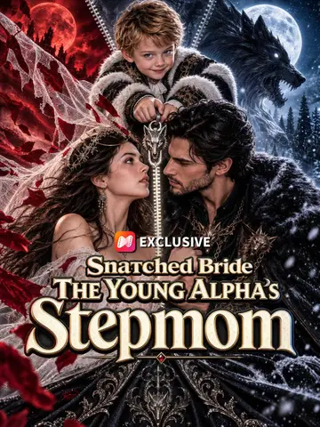 Snatched Bride: The Young Alpha's Stepmom
