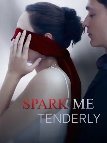 Spark Me Tenderly poster