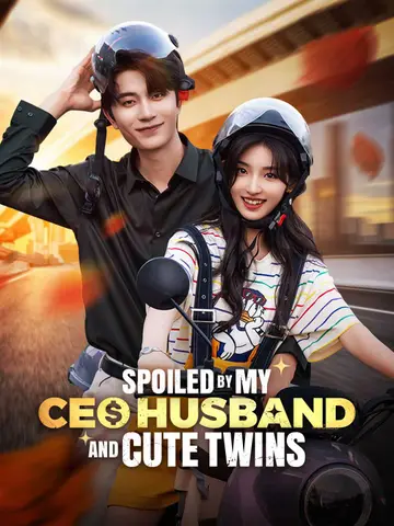 Spoiled by My CEO Husband and Cute Twins
