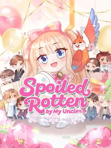 Spoiled rotten by my uncles poster