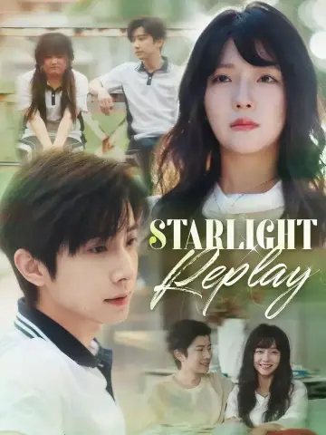 Starlight Replay poster