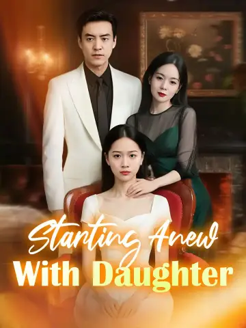 Starting Anew With Daughter poster