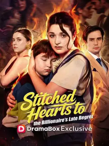 Stitched Hearts to the Billionaire’s Late Regret poster