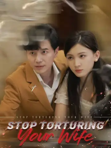 Stop Torturing Your Wife poster