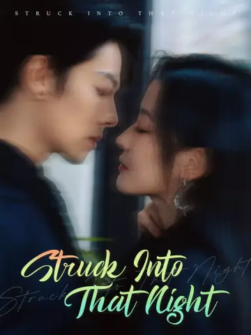 Struck Into That Night poster