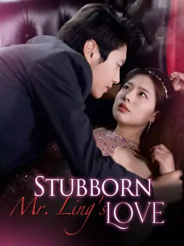 Stubborn Mr. Ling's Love poster