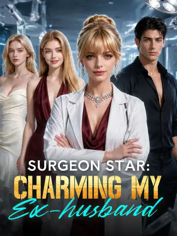 Surgeon Star: Charming My Ex-husband poster