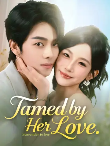 Tamed by Her Love