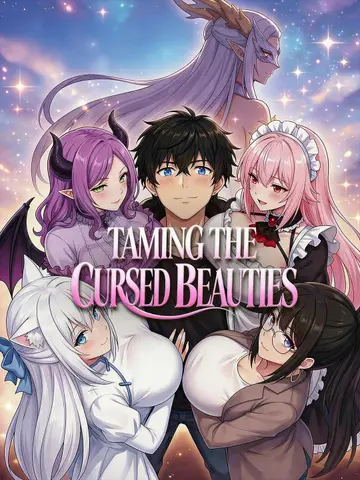 Taming The Cursed Beauties