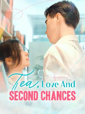 Tea, Love And Second Chances poster