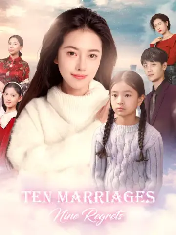 Ten Marriages, Nine Regrets poster
