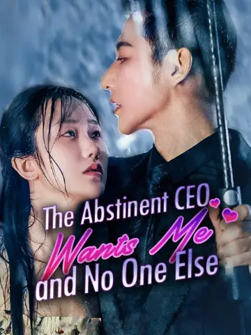 The Abstinent CEO Wants Me and No One Else poster