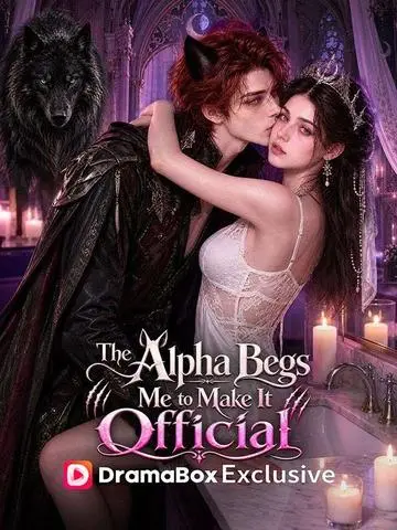 The Alpha Begs Me to Make It Official poster