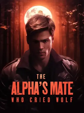 The Alpha Mate Who Cried Wolf poster