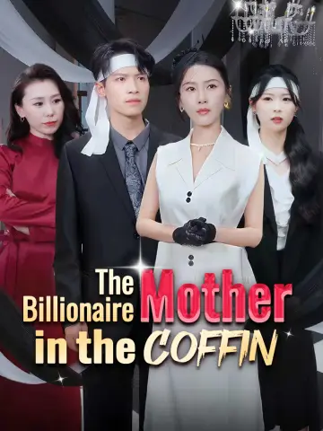 The Billionaire Mother in the Coffin poster