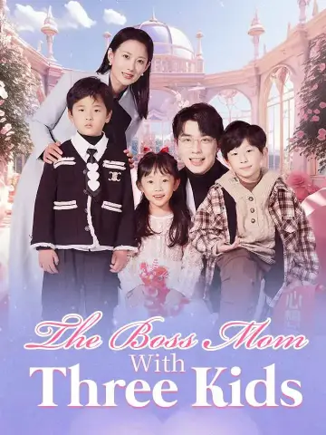 The Boss Mom With Three Kids poster