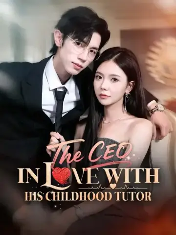 The CEO In Love With His Childhood Tutor poster