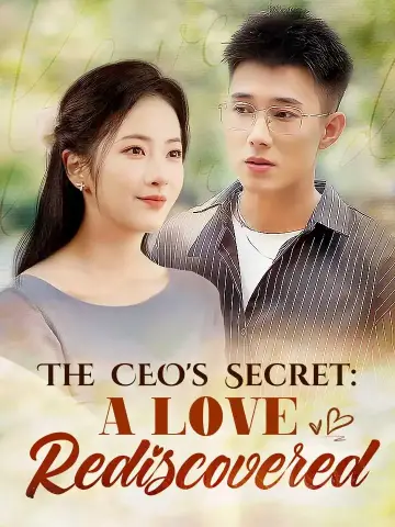 The CEO's Secret: A Love Rediscovered poster