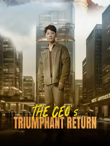 The CEO's Triumphant Return poster