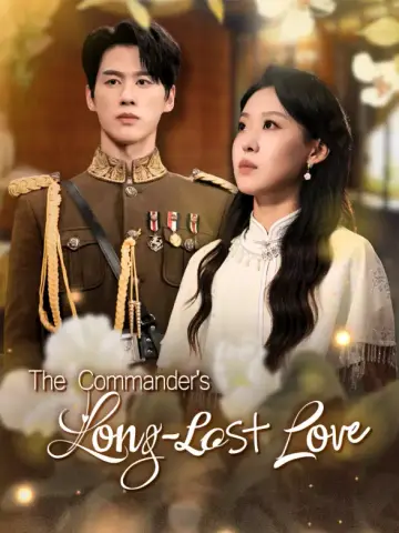 The Commander's Long-Lost Love poster