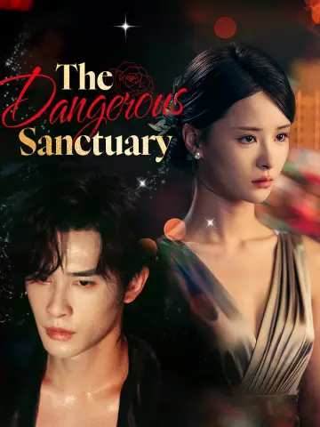 The Dangerous Sanctuary