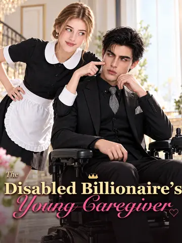 The Disabled Billionaire's Young Caregiver poster