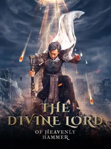 The Divine Lord of Heavenly Hammer poster
